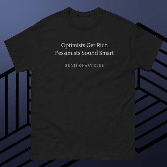 Optimists Get Rich Men's classic tee